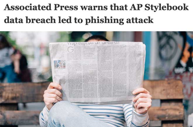  Associated Press warns that AP Stylebook data breach led to phishing attack 