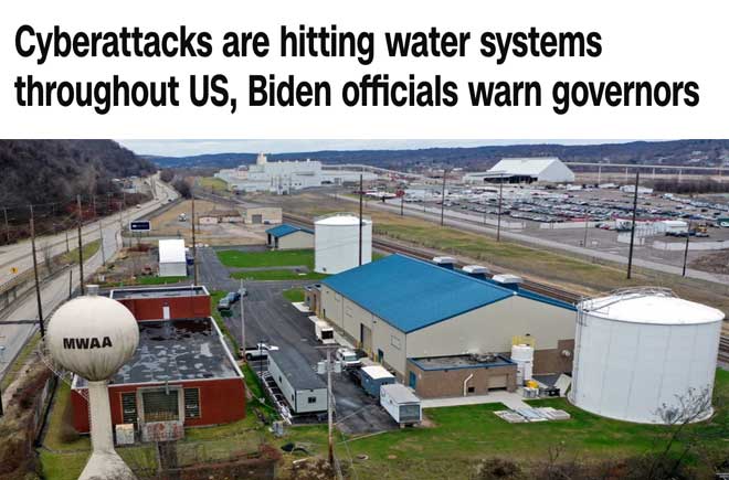 Cyberattacks are hitting water systems throughout US, Biden officials warn governors  