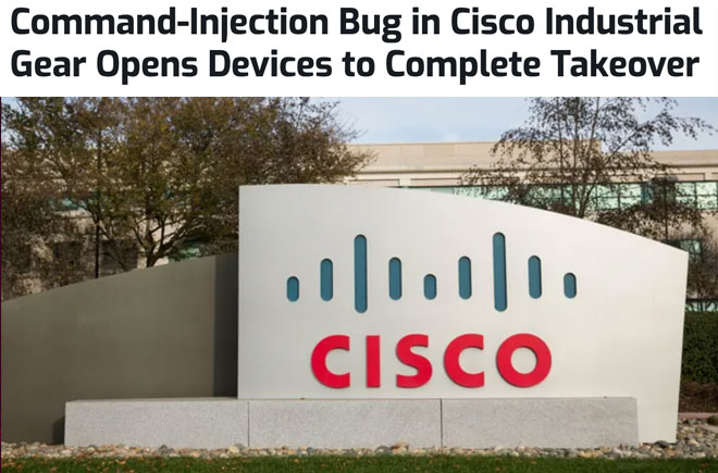 Command-Injection Bug in Cisco Industrial Gear Opens Devices to Complete Takeover
