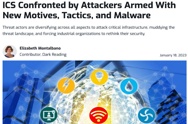 ICS Confronted by Attackers Armed With New Motives, Tactics, and Malware