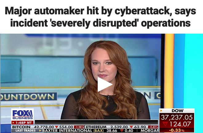  Major automaker hit by cyberattack, says incident 'severely disrupted' operations 