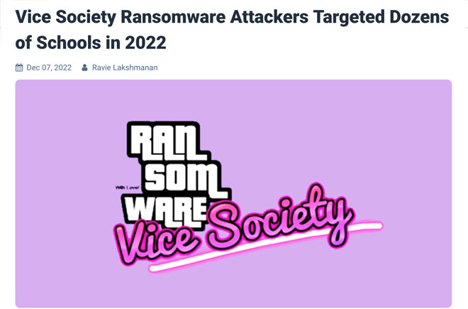Vice Society Ransomware Attackers Targeted Dozens of Schools in 2022