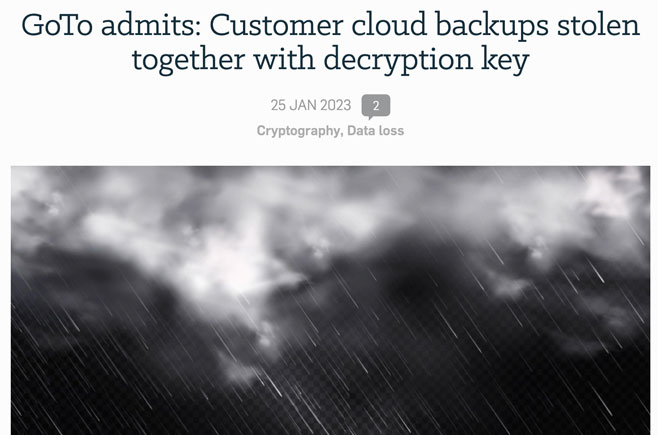 GoTo admits: Customer cloud backups stolen together with decryption key
