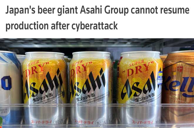  Japan's beer giant Asahi Group cannot resume production after cyberattack 
