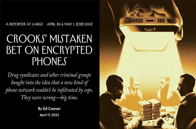  Crooks’ Mistaken Bet on Encrypted Phones 